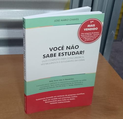 Você não sabe estudar!: Guia completo para concurseiros, vestibulandos e estudantes em geral