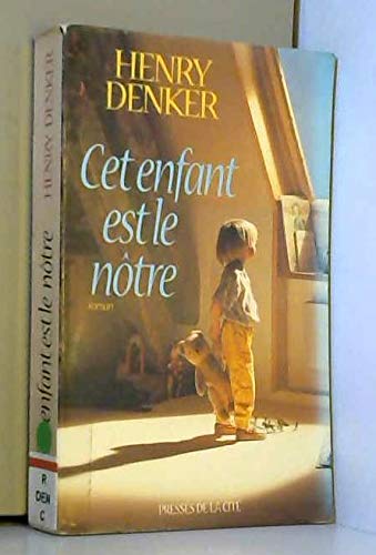 Cet enfant est le nôtre
