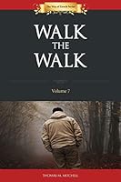 Walk the Walk 1502951959 Book Cover