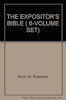 The Expositor's Bible, 6-Volume Set B000GPNFOW Book Cover