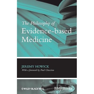 The Philosophy of Evidence-based Medicine