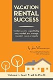 Vacation Rental Success (Vacation Rental Success series Book 1)