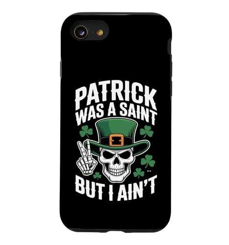Patrick was Saint But I Aint Skull St Patricks Day �X�}�z�P�[�X iPhone SE (2020) / 7 / 8 �p