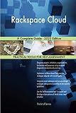 Rackspace Cloud A Complete Guide - 2020 Edition