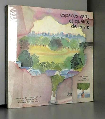 Espaces verts et qualité de la vie