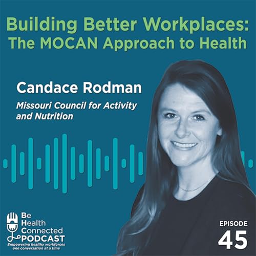 Building Better Workplaces: The MOCAN Approach to Health