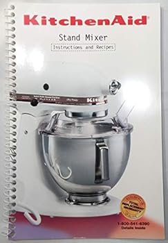 Spiral-bound KitchenAid Stand Mixer Instructions and Recipes [ 9704323 Rev A ] Book