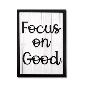 Chalk My Theme FOCUS ON GOOD Motivational Quotes Wooden Wall Art With Wooden Frame and Words For Home, Office, Living Room, Caf?, Restaurand, and Co-Woking-32 X 44 Cm