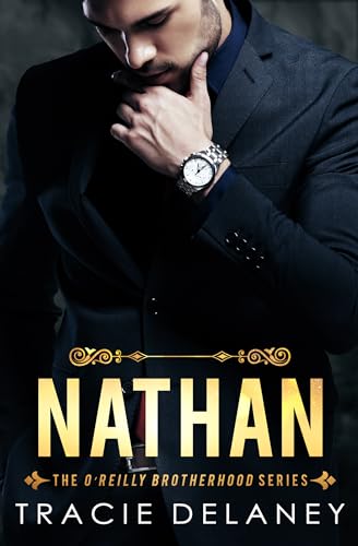 Nathan (The O'Reilly Brotherhood Series Book 4)