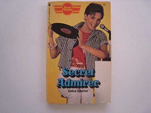 Secret Admirer (By: Debra Spector)