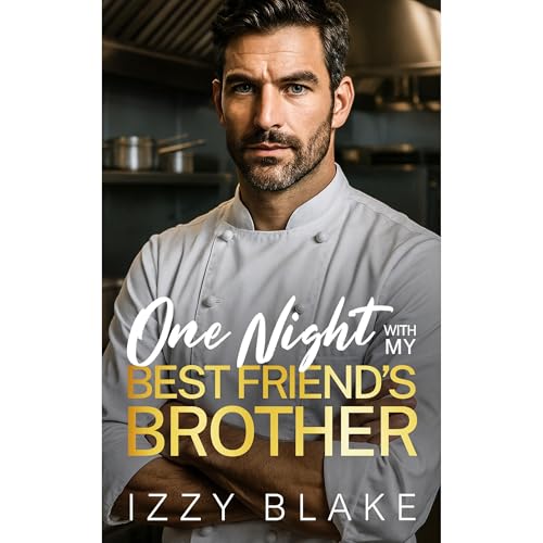 One Night with My Best Friend's Brother Audiolibro Por Izzy Blake arte de portada