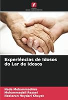 Experiências de Idosos do Lar de Idosos 6205320053 Book Cover