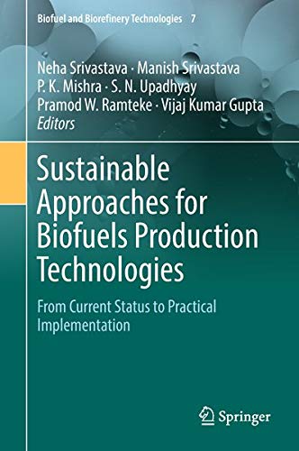 Buy Sustainable Approaches for Biofuels Production Technologies — BookShops.in