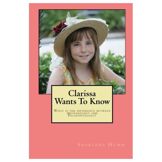 Clarissa Wants To Know: What is the difference between Archaeology & Palaeontology?