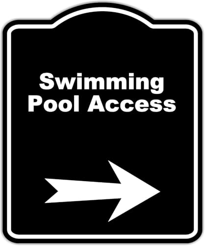 Swimming Pool Access Black Sign Arrow Right Aluminum Composite Sign 8.5 x 10 inches