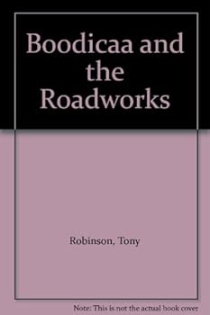 Hardcover Boodicaa and the Roadworks Book