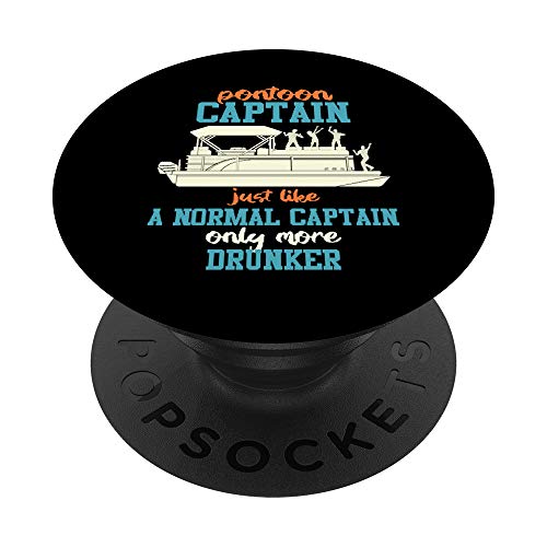 Pontón Divertido Pontoon Captain Just Like A Normal Captain PopSockets Agarre y Soporte para Teléfonos y Tabletas