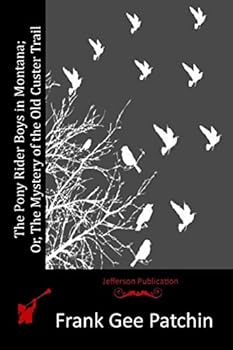 The Pony Rider Boys In Montana