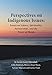 Perspectives on Indigenous Issues: Essays on Science, Spirituality and the Power of Words