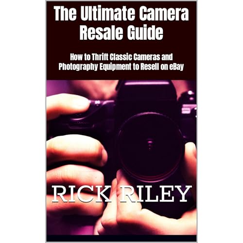 The Ultimate Camera Resale Guide by Rick Riley episode artwork