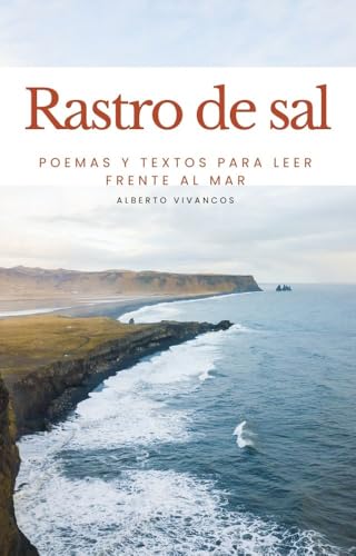 Rastro de sal: Poemas y textos para leer frente al mar