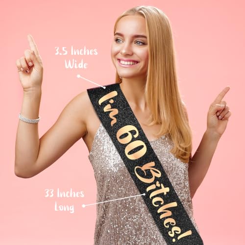PartyForever 60th Birthday Decoration Sash I'm 60 Bitches! for Women Black 33.5 inch Long with Rose Gold Letters for Her