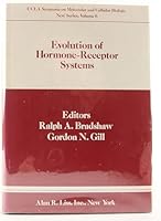 Evolution of Hormone-receptor Systems (UCLA symposia on molecular and cellular biology) 0845126059 Book Cover