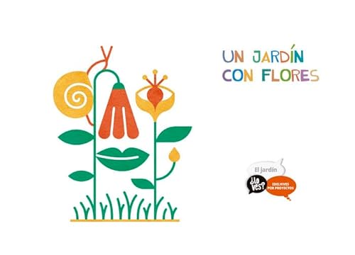 Proyecto ¿Lo ves? : El jardín - 9788414018064 (SIN COLECCION)
