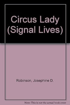 Hardcover Circus Lady (Signal Lives) Book