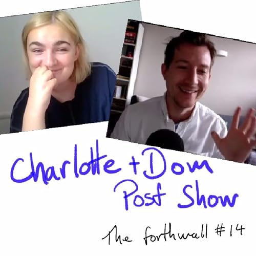 Charlotte & Dom Post Show - The Forthwall #14 cover art