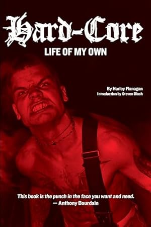 Hard-Core: Life of My Own