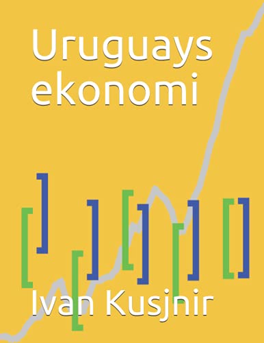 Uruguays ekonomi (Swedish Edition)