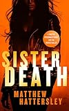 Sister Death: an explosive, page-turning thriller (Acid Vanilla Series, 4)