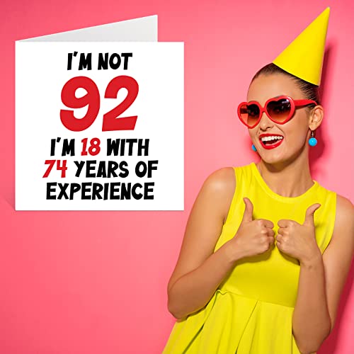 92Nd Birthday Card For Women Men - Not 92 I'm 18 With 74 Years Experience - Funny Ninety-Two Ninety-Second Happy Birthday Card For Mom Dad Great Grandad Nanny, 5.7 X 5.7 Inch Humour Joke Greeting Cards #TOP6