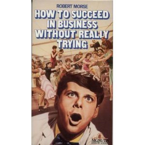 How to succeed in business without really trying [DVD]
