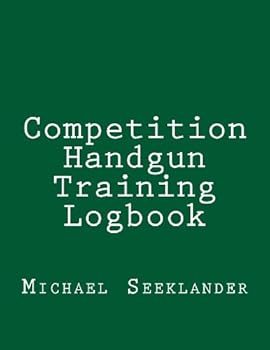 Paperback Competition Handgun Training Logbook Book