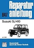  Suzuki SJ 410 ab 1981: Reprint der 2. Auflage 1991 (Reparaturanleitungen)