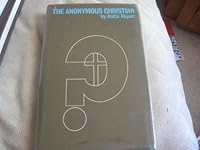 THE ANONYMOUS CHRISTIAN. B000KIFZVG Book Cover