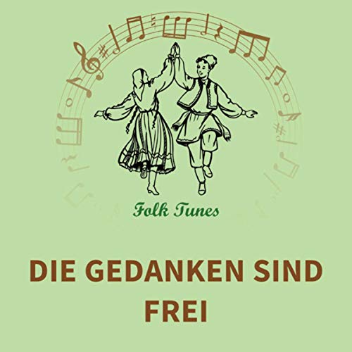 Die Gedanken sind frei