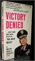 VICTORY DENIED B002QR5AFA Book Cover