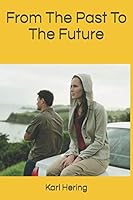 From The Past To The Future: Getting It On 1790398371 Book Cover