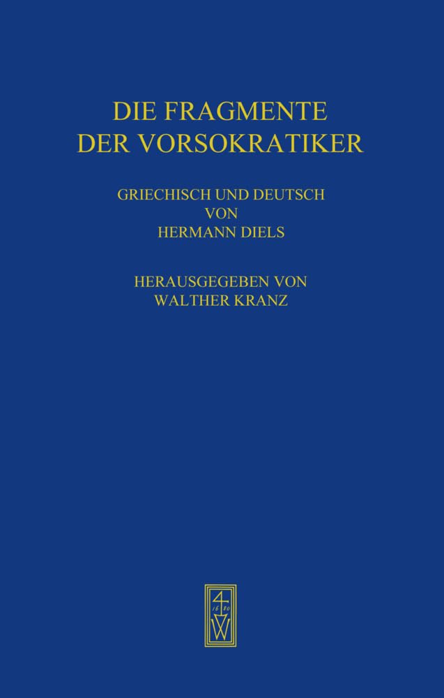 Die Fragmente der Vorsokratiker, BD.3