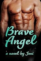 Brave Angel (Angel Series) 1959279068 Book Cover