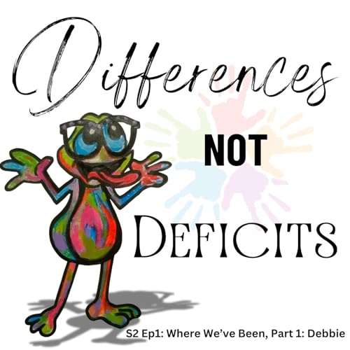 S2 Ep1: Where We&rsquo;ve Been, Part 1: Debbie