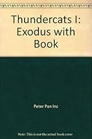 Thundercats I: Exodus, with Book 0881491659 Book Cover