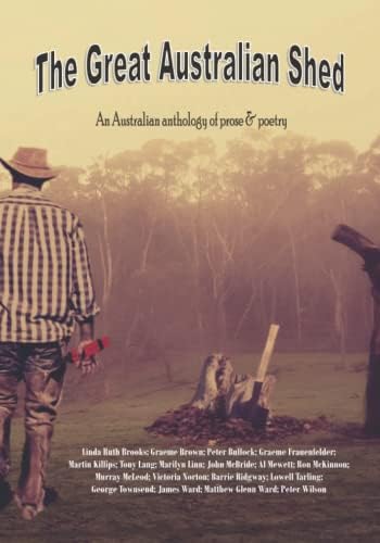 The Great Australian Shed: An Improvised Life