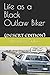 Life as a Black Outlaw Biker (Volume 1)