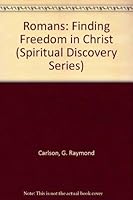 Romans: Finding Freedom in Christ 0882431196 Book Cover