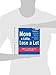 Move a Little, Lose a Lot: Use N.E.A.T.* Science to: Burn 2,100 Calories a Week at the Office, Be Smarter in as Little as 3 Hours, Reduce Fatigue by 65%, Extend Your Lifespan by 4 Years