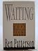 Waiting: Finding Hope When God Seems Silent